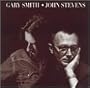 Gary Smith & John Stevens