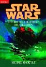 Star Wars. Das Erbe der Jedi-Ritter 03. Das Verderben - Michael A. Stackpole