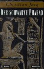 Der schwarze Pharao - Christian Jacq