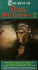 VHS : The Best of Dark Shadows. Vol. 2
