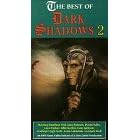 The Best of Dark Shadows. Vol. 2 [VHS]