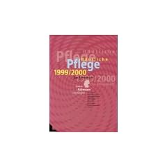 H�usliche Pflege 1999/2000. Das Adressbuch. Gesamtausgabe mit Bezugsquellennachweis