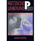 Nietzsche Unbound: The Struggle for Spirit in the Age of Science (Paragon Issues in Philosophy)