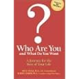 Who Are You and What Do You Want?