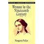 Woman in the Nineteenth Century (Dover Thrift Editions)