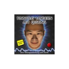 Tinnitus lindern mit Qigong :�bungsanleitung auf CD