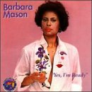 Barbara Mason - Yes I