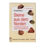 Steine aus dem Norden: Geschiebe als Zeugen der Eiszeit in Norddeutschlandvon "Per Smed"