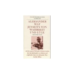 Jenseits von L�ge und Wahrheit. Mein Jahrhundert. Gesprochene Erinnerungen 1926 - 1945