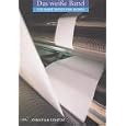 Das weisse Band: 150 Jahre Papier von Haindl : das Portr�t eines bayerischen Unternehmens