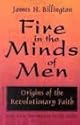 Fire in the Minds of Men