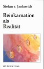Reinkarnation als Realit�t