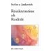 Reinkarnation als Realit�t