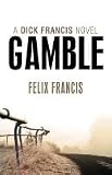 Gamble (Dick Francis Novel)