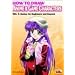 How to Draw Anime & Game Characters, Vol. 1: Basics for Beginners and Beyond