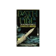 Path of Fire (Patterns of Chaos) (Vol 2) by Charles Ingrid