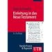 Einleitung in das Neue Testament (Uni-Taschenb�cher M)