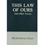 This Law of Ours and Other Essays