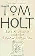 Snow White and the Seven Samurai