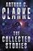 The Collected Stories Of Arthur C. Clarke (Gollancz S.F.)