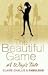 The Beautiful Game: A WAG's Tale