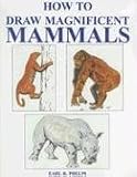How to Draw Magnificent Mammals