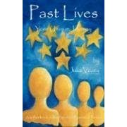 Past Lives - Your Unique Journey