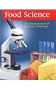 Food Science: The Biochemistry of Food & Nutrition, Student Edition