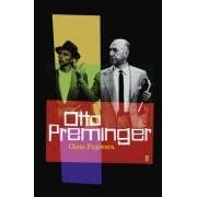 The World and Its Double: The Life and Work of Otto Preminger