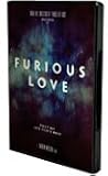 Furious Love: This Time Love Fights Back