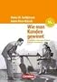 Handb�cher Unternehmenspraxis: Wie man Kunden gewinnt: Das weltweit erfolgreichste Leitbuch moderner Verkaufspraxis. Buch