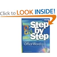 Microsoft® Office Word 2007 Step by Step (Step By Step (Microsoft))