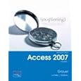 Exploring Microsoft Office Access 2007, Vol. 1 with Cd