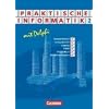 Informatik - Sekundarstufe II: Praktische Informatik mit Delphi: Sch�lerbuch - Band 2