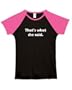 That's What She Said on Ladies Fitted Cap Sleeve Baseball T-Shirt (CLOSEOUT)