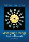 Managing Change: Cases and Concepts 3rd Edition by Jick, Todd, Peiperl, Maury [Hardcover]