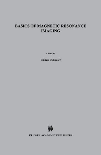 Basics of Magnetic Resonance Imaging (Topics in Neurology)