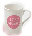 I love my Mummy Mug