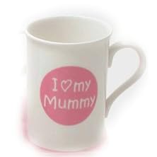 I love my Mummy Mug