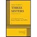 Three Sisters (van Itallie) - Acting Edition