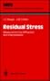 Residual Stress: Measurement by Diffraction and Interpretation (Materials Research and Engineering) (German Edition)