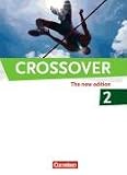Crossover - The New Edition: B2-C1: Band 2 - 12./13 - Schuljahr - Sch&uuml;lerbuch: Europ&auml;ischer Referenzrahmen: B2 - Shaunessy Ashdown, Marilyn Clifford-Grein