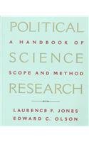 Political Science Research: A Handbook of Scope and Methods Political Science Research: A Handbook of Scope and Methods