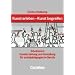 Kunst erleben - Kunst begreifen: Arbeitsbuch: Arbeitsbuch Kunsterziehung und Gestaltung f�r sozialp�dagogische Berufe