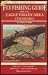 Book The Complete Fly Fishing Guide For The Eagle Valley Area Colorado - New Edition
