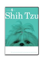 Shih Tzu Dog Grooming Instructional How To DVD Video and Equipment Guide