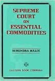 Books : Supreme Court on Essential Commodities Act - 1955, 1984 End. With Supplement