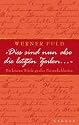 &raquo;Dies sind nun also die letzten Zeilen ...&laquo;: Die letzten Briefe gro&szlig;er Pers&ouml;nlichkeiten