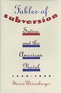 Fables of Subversion: Satire and the American Novel
