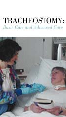 Tracheostomy: Basic and Advanced Care (104) DVD